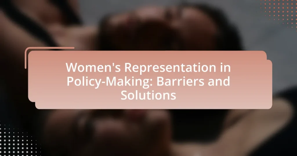 Women’s Representation in Policy-Making: Barriers and Solutions