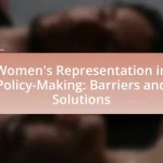 Women’s Representation in Policy-Making: Barriers and Solutions